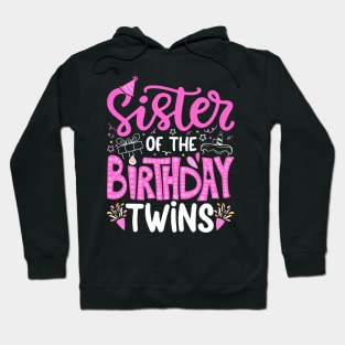 Sister Of The Birthday Twins Hoodie